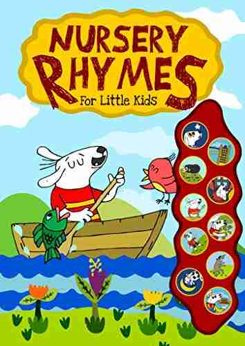 Nursery Rhymes for Little Kids: With cute colorful Attention Grabbing Illustrations suitable for babies and toddlers