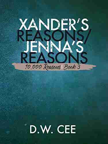 Xander S Reasons / Jenna S Reasons (10 000 Reasons 3)